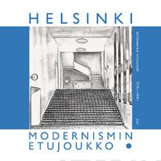 Helsinki, Modernismin etujoukko 1930-1955