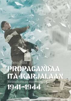 Propagandaa Itä-Karjalaan