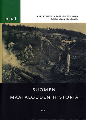 Suomen maatalouden historia 1