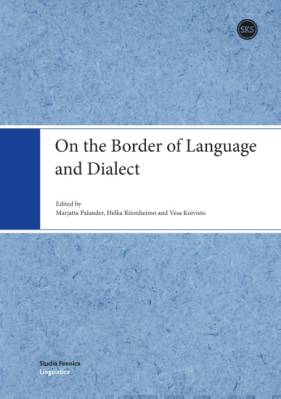 On the Border of Language and Dialect