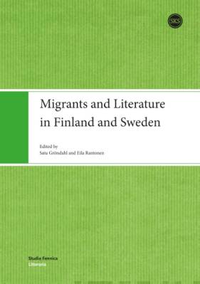 Migrants and Literature in Finland and Sweden