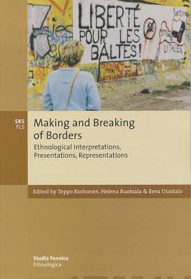Making and breaking of borders