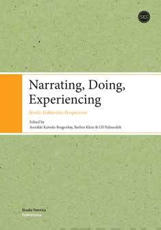 Narrating, Doing, Experiencing