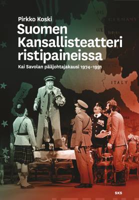 Suomen Kansallisteatteri ristipaineissa