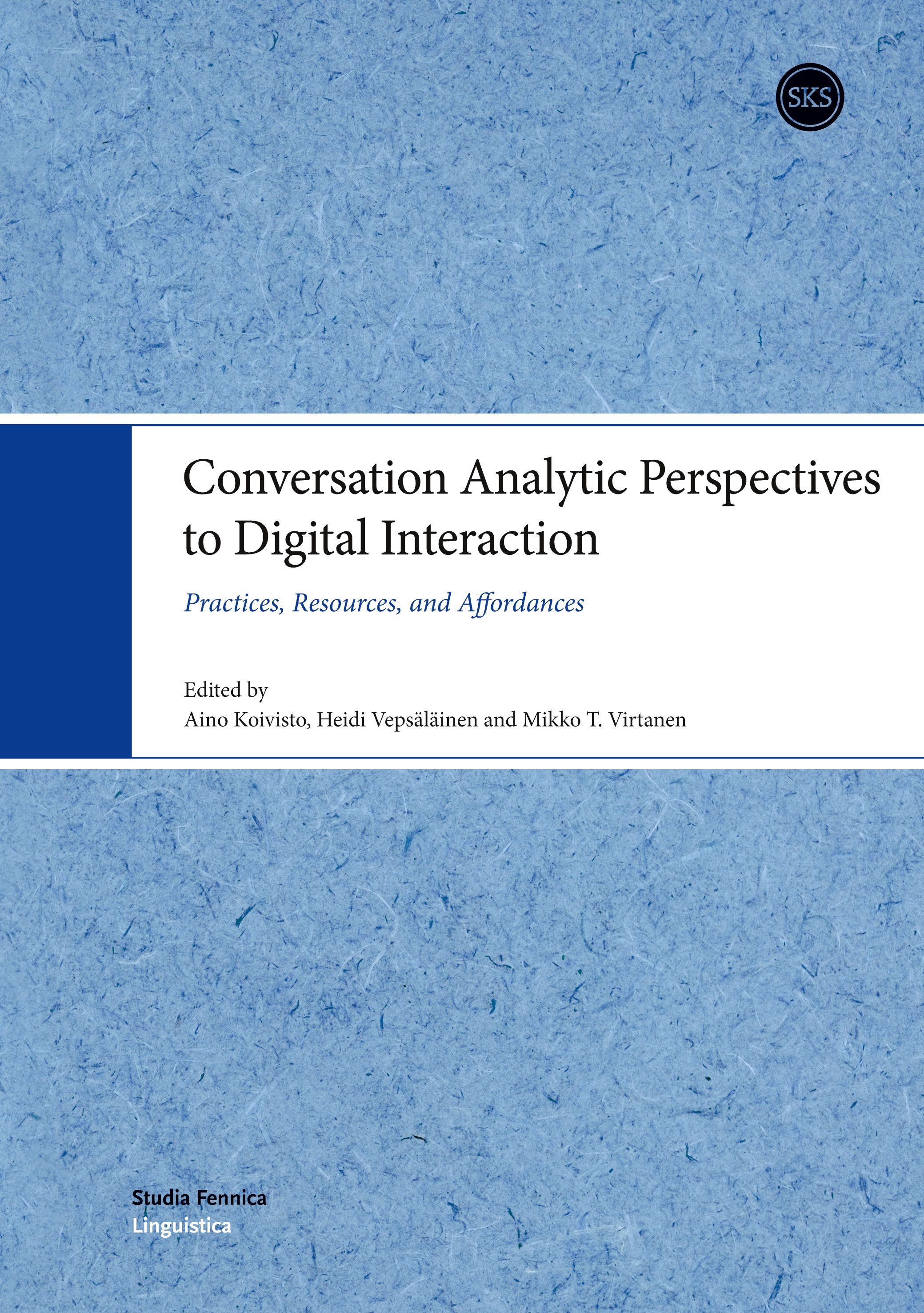 Conversation Analytic Perspectives To Digital Interaction | SKS ...