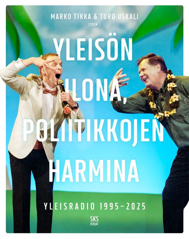 Yleisön ilona, poliitikkojen harmina