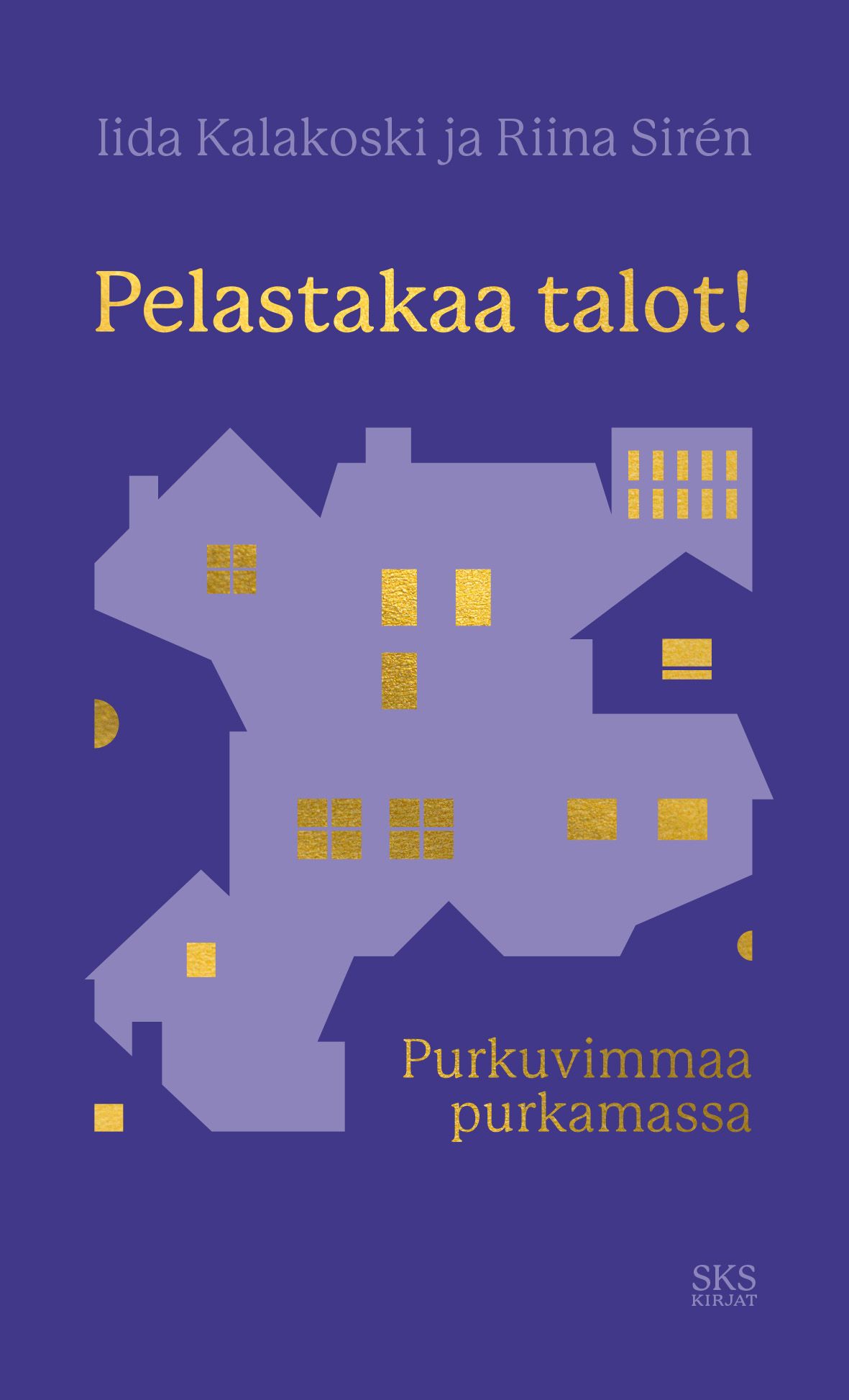 Pelastakaa talot!