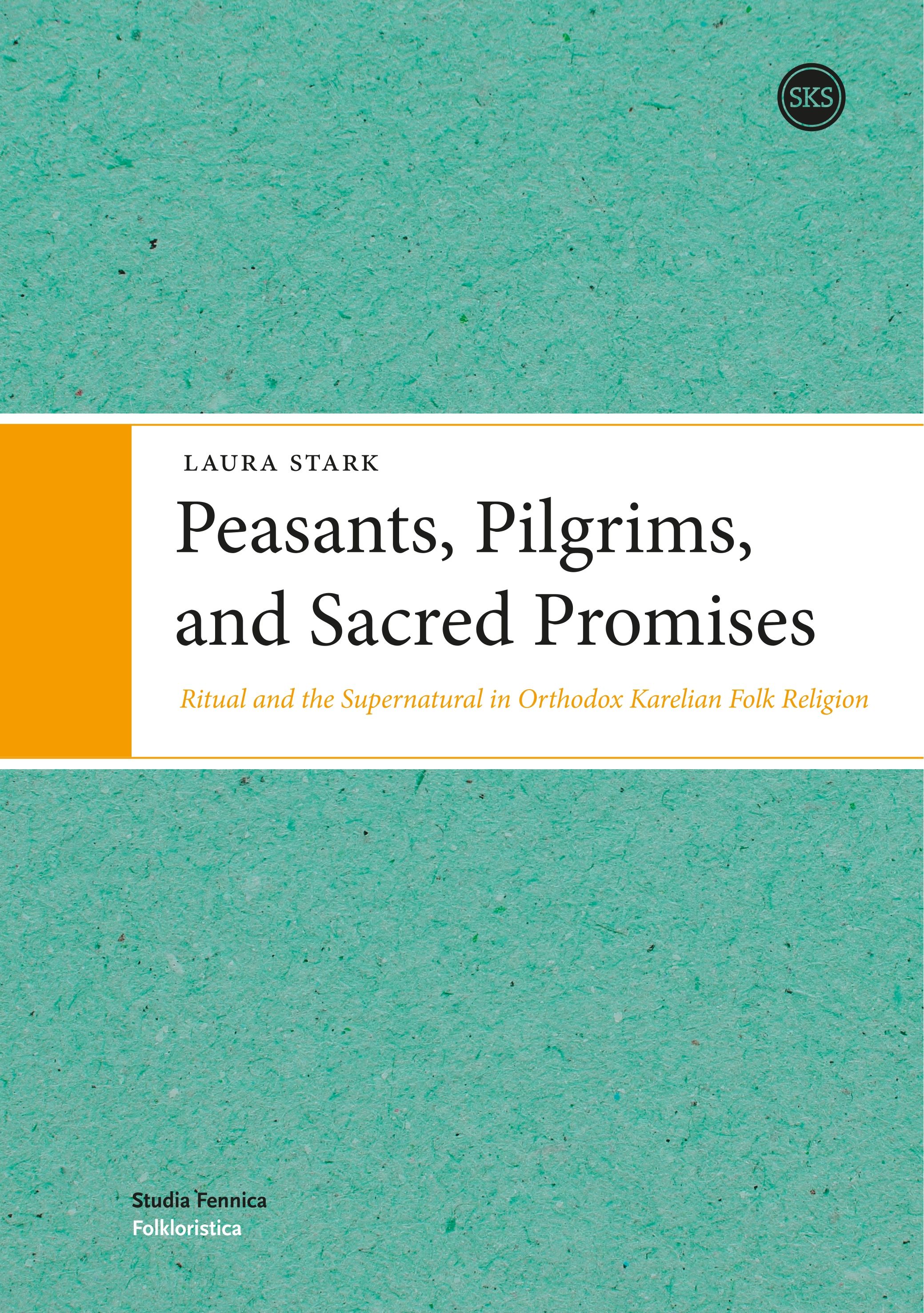 Siirry tuotesivulle Peasants, Pilgrims, and Sacred Promises